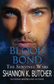 Blood Bond - Book #10 of the Sentinel Wars