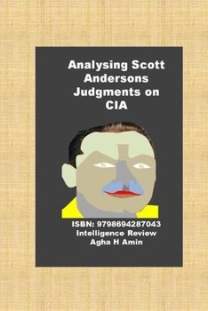Paperback Analysing Scott Andersons Judgments on CIA Book