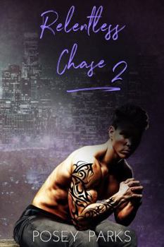Relentless Chase 2 - Book #2 of the r Love Story