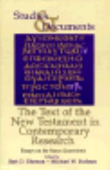 Hardcover The Text of the New Testament in Contemporary Research: Essays on the Status Quaestionis Book