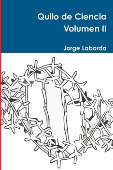 Paperback Quilo de Ciencia Volumen II [Spanish] Book