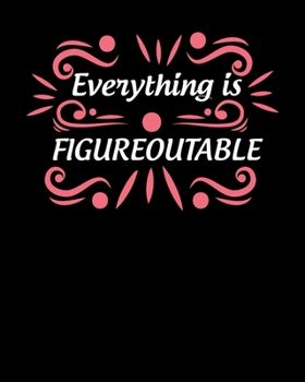 Paperback Everything Is Figureoutable: Cute Everything Is Figureoutable Self Improvement Confidence 2020-2021 Weekly Planner & Gratitude Journal (110 Pages, Book