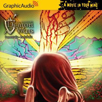 Immortalis (3 of 3) - Book  of the DemonWars Saga (GraphicAudio)