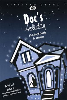 Paperback Doc's Holiday: A Full Length Comedy for Christmas Book