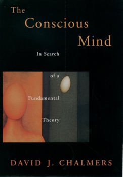 Paperback Conscious Mind in Search of a Fundamental Theory (Revised) Book