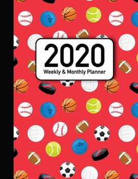 2020 Weekly and Monthly Planner: Mixed Sports Athletic Red Themed 52 Week Full Year Calendar Planner Organizer Including Holidays for Baseball ... and Volleyball (Athlete Sports Red Organizer)