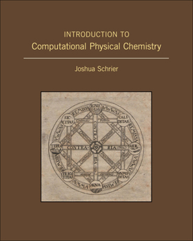 Hardcover Introduction to Computational Physical Chemistry Book