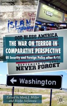 Hardcover The War on Terror in Comparative Perspective: Us Security and Foreign Policy After 9/11 Book