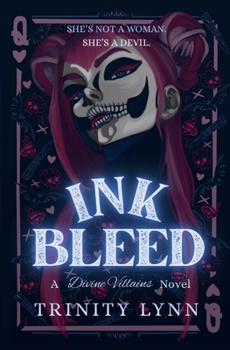 Paperback Ink Bleed: A Divine Villains Novel Book