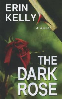 Hardcover The Dark Rose [Large Print] Book