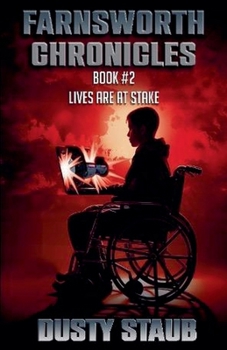 Paperback Farnsworth Chronicles Book 2--Lives are at Stake! Book