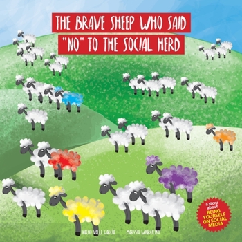 Paperback The Brave Sheep Who Said No to the Social Herd Book