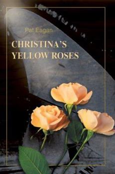 Paperback Christina's Yellow Roses Book