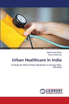 Paperback Urban Healthcare in India Book