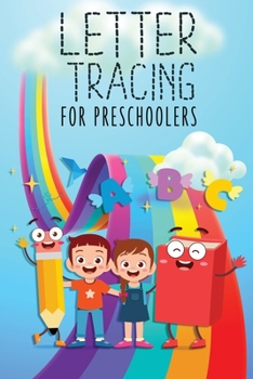 Paperback Letter Tracing Book for Preschoolers: Preschool writing Workbook for Pre K, Kindergarten and Kids Ages 3-5. ABC print handwriting book