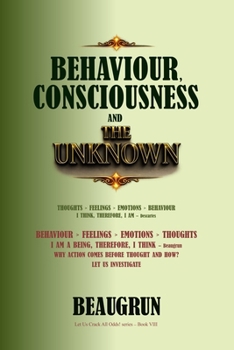 Paperback Behaviour, Consciousness and the Unknown Book