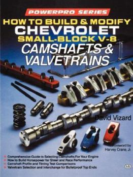 Paperback How to Build and Modify Chevrolet Small-Block V-8 Camshafts & Valvetrains Book