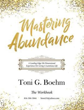 Paperback Mastering Abundance: The Workbook Book