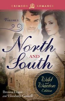 Paperback North and South: The Wild and Wanton Edition, Volume 3 Book