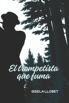 Paperback El trompetista que fuma [Catalan] Book