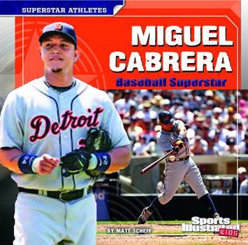 Paperback Miguel Cabrera: Baseball Superstar Book