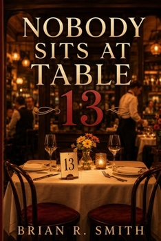 Nobody Sits at Table 13