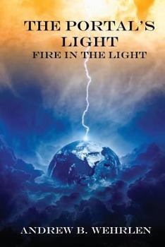 Paperback The Portal's Light: Fire in the Light Book
