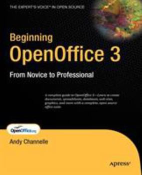 Paperback Beginning OpenOffice 3: From Novice to Professional Book