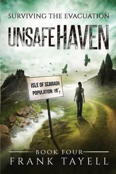 Paperback Surviving The Evacuation, Book 4: Unsafe Haven Book