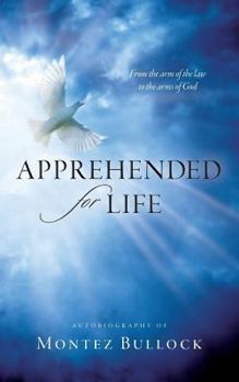 Paperback Apprehended for Life Book