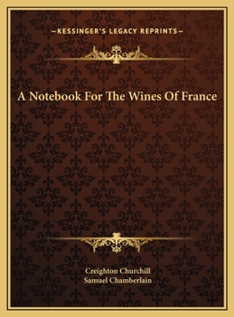 Hardcover A Notebook For The Wines Of France Book