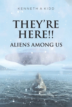 Paperback They're Here!!: Aliens Among Us Book