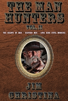 Paperback The Man Hunters, Vol. II Book