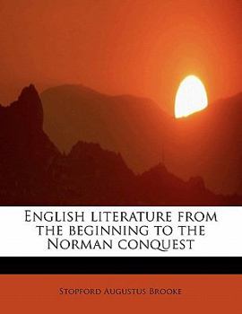 Paperback English Literature from the Beginning to the Norman Conquest Book