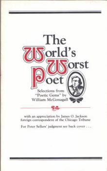 Paperback World's Worst Poet: Selections from Poetic Gems Book