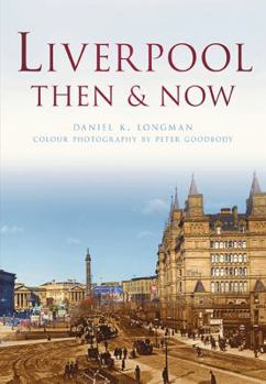 Paperback Liverpool Then & Now Book