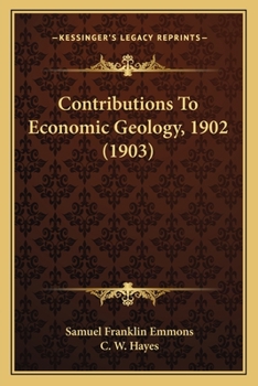 Paperback Contributions To Economic Geology, 1902 (1903) Book