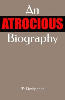 Paperback An Atrocious Biography Book