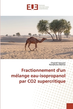Paperback Fractionnement d'un mélange eau-isopropanol par co2 supercritique [French] Book