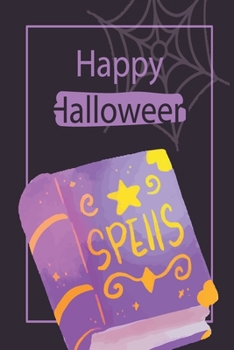 Happy Halloween: 6"x9" Dot Grid Bullet Journal, Dotted Grid Composition Notebook, 100 Pages | Happy Halloween Journal, Bullet Grid Notebook, Halloween ... kids, teens, boys, girls, students, teachers