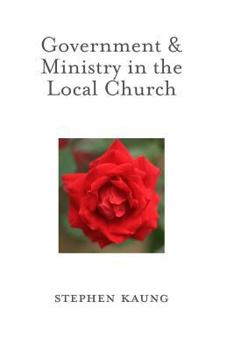 Paperback Government & Ministry in the Local Church Book