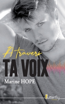 Paperback À Travers Ta Voix [French] Book