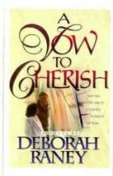 A Vow to Cherish - Book #1 of the A Vow to Cherish