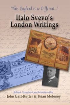 Paperback 'This England Is So Different...': Italo Svevo's London Writings Book