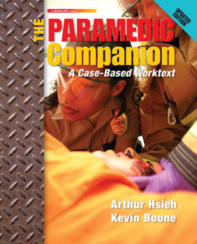 Paperback The Paramedic Companion: A Case-Based Worktext [With DVD] Book