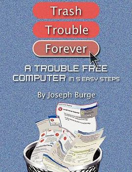 Paperback A Trouble Free Computer in 5 Easy Steps Book