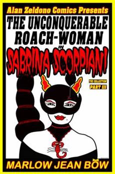 Paperback The Unconquerable Roach-Woman in Sabrina Scorpiani Part 3 Book