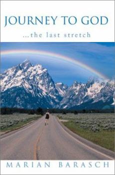 Paperback Journey to God: ...the Last Stretch Book