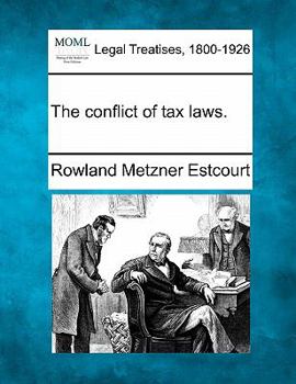 Paperback The Conflict of Tax Laws. Book