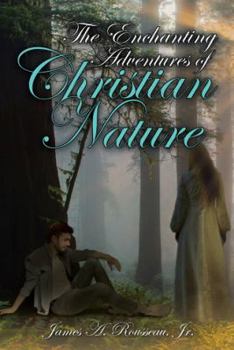 Paperback The Enchanting Adventures of Christian Nature Book